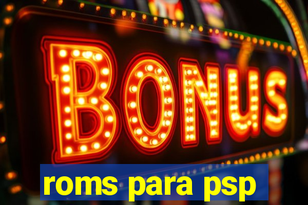 roms para psp